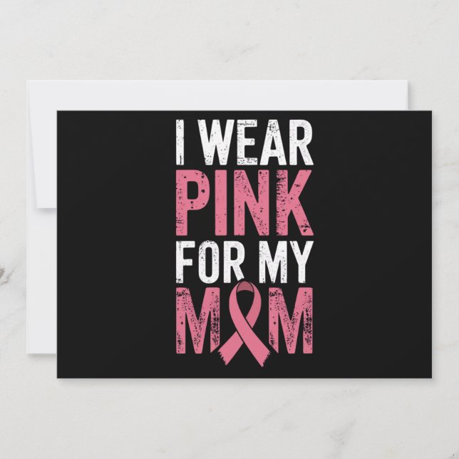 Ich trage Rosa für meine Mama Brustkrebs-Bewusstse Einladung (Vorderseite)