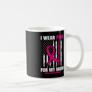 Ich trage Rosa für meine Mama Brustkrebs-Bewusstse Kaffeetasse