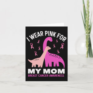 Ich trage Rosa für meine Mama Brustkrebs-Bewusstse Karte