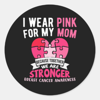 Ich trage Rosa für meine Mama Brustkrebs-Bewusstse Runder Aufkleber