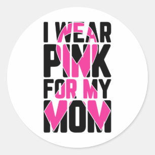 Ich trage Rosa für meine Mama Brustkrebs-Bewusstse Runder Aufkleber
