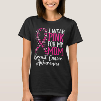 Ich trage Rosa für meine Mama Brustkrebs-Bewusstse T-Shirt