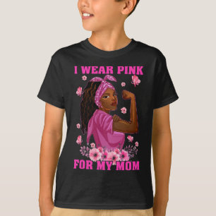 Ich trage Rosa für meine Mama Brustkrebs Bewusstse T-Shirt