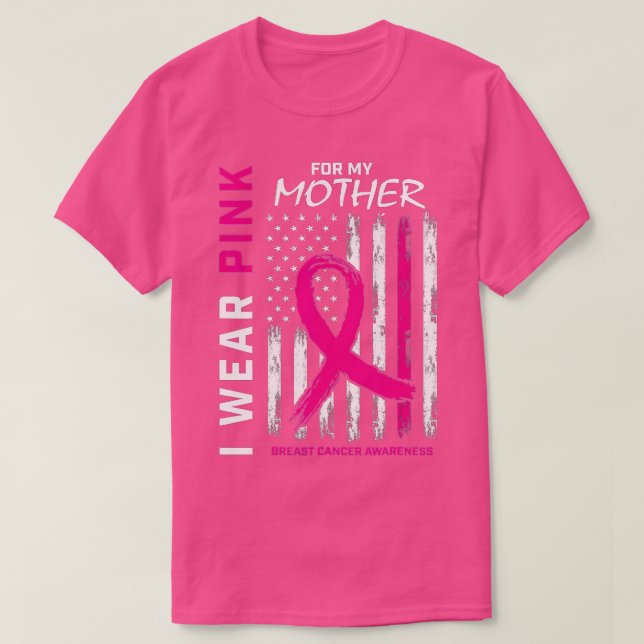 Ich trage Rosa für meine Mama Brustkrebs-Bewusstse T-Shirt (Design vorne)