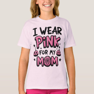 Ich trage Rosa für meine Mama Brustkrebs-Bewusstse T-Shirt