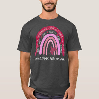 Ich trage rosa für meine Mama, das Rainb zur Unter T-Shirt