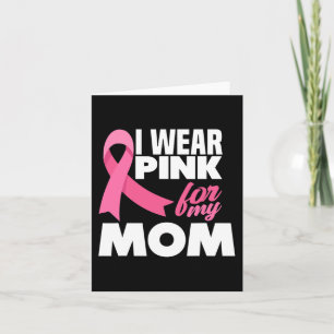 Ich trage Rosa für meine Mama Mutter Brustkrebs Aw Karte