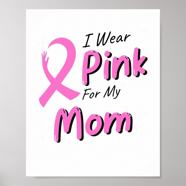 Ich trage Rosa für meine Mama Poster (Vorne)