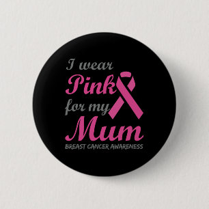 Ich trage Rosa für meine Mama Ribbon Brustkrebs Aw Button
