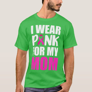 Ich trage Rosa für meine Mama rosa Ribbon Brustkre T-Shirt