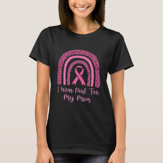 Ich trage Rosa für meine Mama T-Shirt