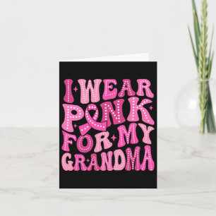 Ich trage Rosa für meine Oma-Brustkrebs-Familie Karte