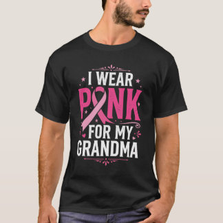 Ich trage Rosa für meine Oma Brustkrebsbewusstsein T-Shirt