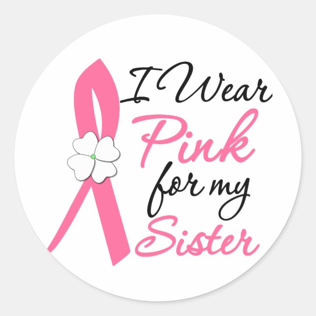 Ich trage Rosa für meine Schwester Runder Aufkleber (Vorderseite)