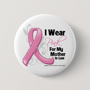 Ich trage Rosa für meine Schwiegermutter - Button