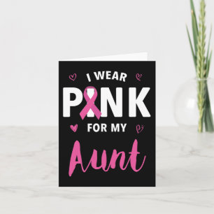 Ich trage Rosa für meine Tante Brustkrebs-Bewussts Karte