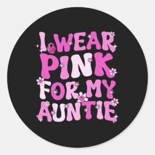 Ich trage Rosa für meine Tante Brustkrebs-Bewussts Runder Aufkleber