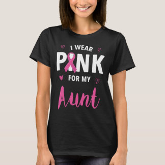 Ich trage Rosa für meine Tante Brustkrebs-Bewussts T-Shirt