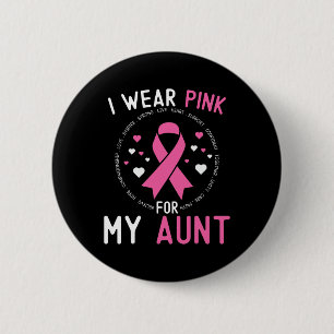Ich trage Rosa für meine Tante Brustkrebs Unterstü Button