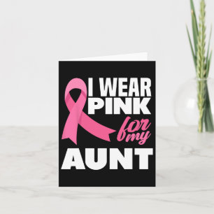 Ich trage Rosa für meine Tante, die Brustkrebs-Awa Karte
