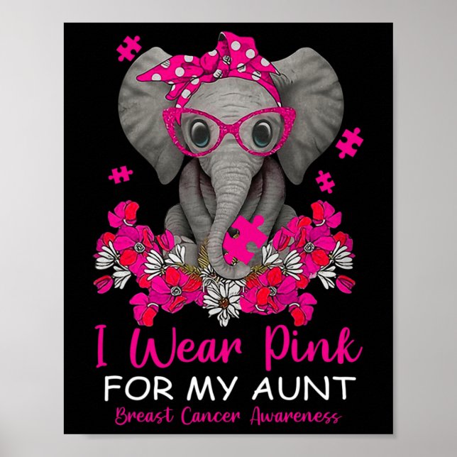 Ich trage Rosa für meine Tante Elefant Brustkrebs  Poster (Vorne)