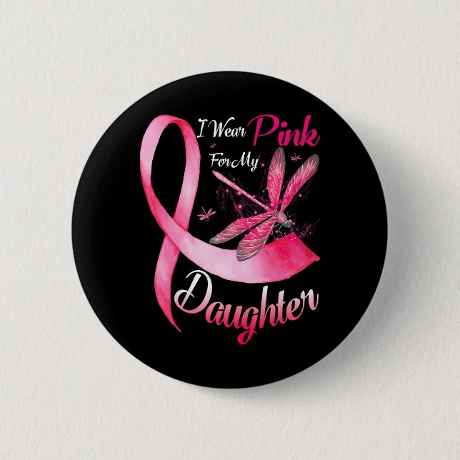 Ich trage Rosa für meine Tochter-Drachenfliegenbrü Button (Vorderseite)