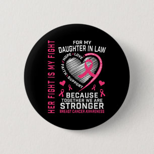 Ich trage Rosa für meine Tochter im gesetzlichen B Button
