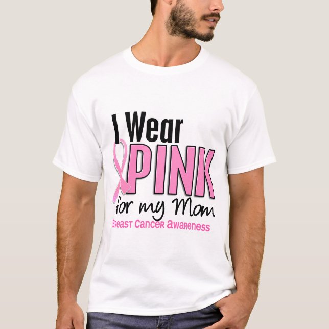 Ich trage Rosa für meinen Brustkrebs der Mama-10 T-Shirt (Vorderseite)