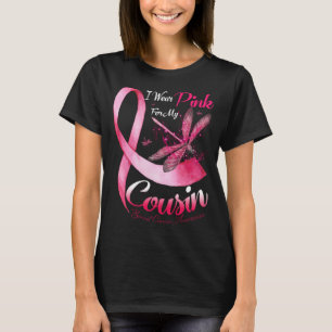 Ich trage Rosa für meinen Cousin Dragonfly Pink Ri T-Shirt