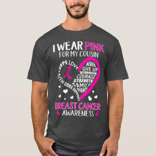 Ich trage Rosa für meinen Cousin Ribbon Brustkrebs T-Shirt