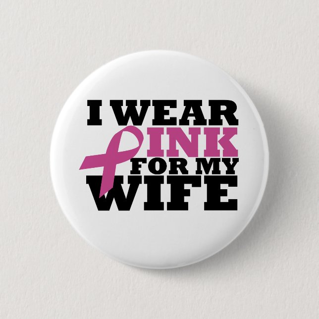 Ich trage Rosa für meinen Ehefrau-Knopf Button (Vorderseite)