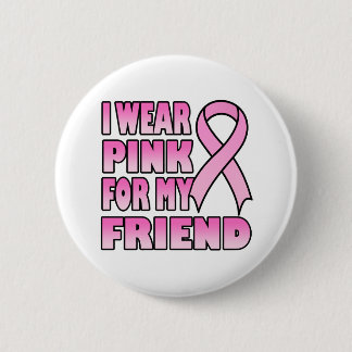 Ich trage Rosa für meinen Freund-Knopf Button