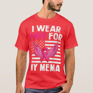 Ich trage Rosa für meinen Mema Pink Ribbon Brustkr T-Shirt