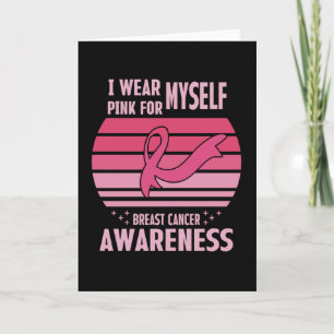 Ich trage Rosa für mich Brustkrebsbewusstsein Karte