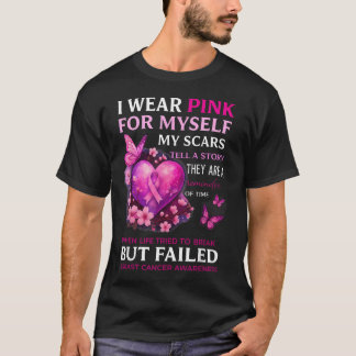 Ich Trage Rosa Für Mich Meine Narben Brustkrebs T-Shirt