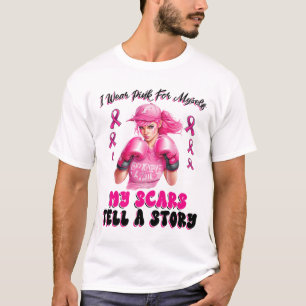 Ich trage Rosa für mich selbst, meine Narben erzäh T-Shirt