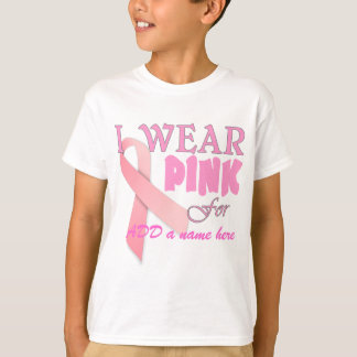 Ich trage Rosa für NamensTempate für Brustkrebs T-Shirt