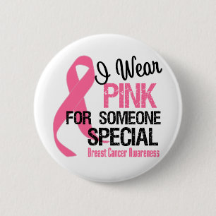 Ich trage Rosa für spezielles jemand Button