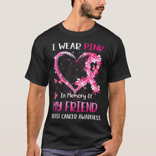 Ich trage Rosa im Gedächtnis an meinen freunden Br T-Shirt (Vorderseite)