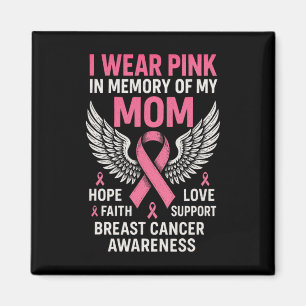 Ich trage Rosa im Gedächtnis meiner Mama - Brustkr Magnet