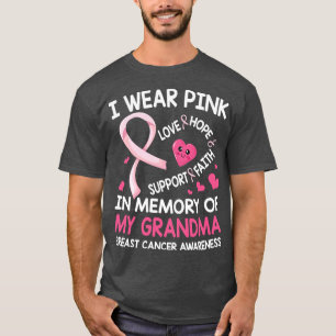 Ich trage Rosa im Gedenken an meine Oma Liebe Hope T-Shirt