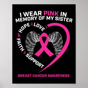 Ich trage Rosa in Erinnerung an meinen Schwester B Poster