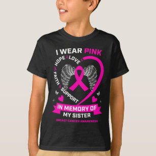 Ich trage Rosa in Erinnerung an meinen Schwester B T-Shirt