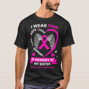 Ich trage Rosa in Erinnerung an meinen Schwester B T-Shirt