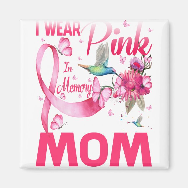 Ich trage Rosa in Erinnerung für meine Mama Magnet (Vorne)