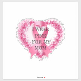 Ich trage Rosa, um das Bewusstsein für Brustkrebs  Aufkleber