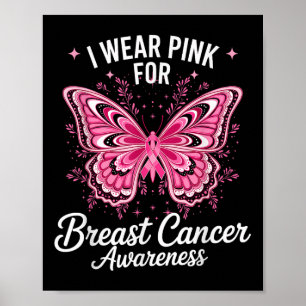 Ich trage rosa wegen Brustkrebs-Bewusstsein _1 Poster