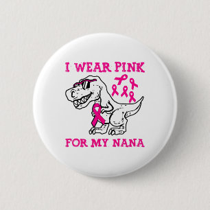 Ich trage Rosa wegen meiner Brustkrebserkrankung i Button