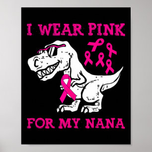 Ich trage Rosa wegen meiner Brustkrebserkrankung i Poster