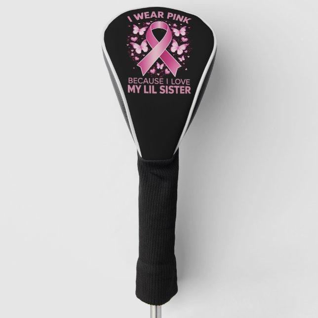 Ich trage Rosa wegen meiner lustenlosen Brustkrebs Golf Headcover (Vorderseite)